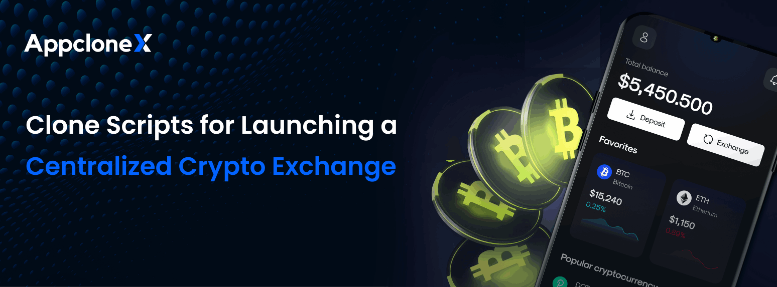 Clone Scripts for Launching a Centralized Crypto Exchange