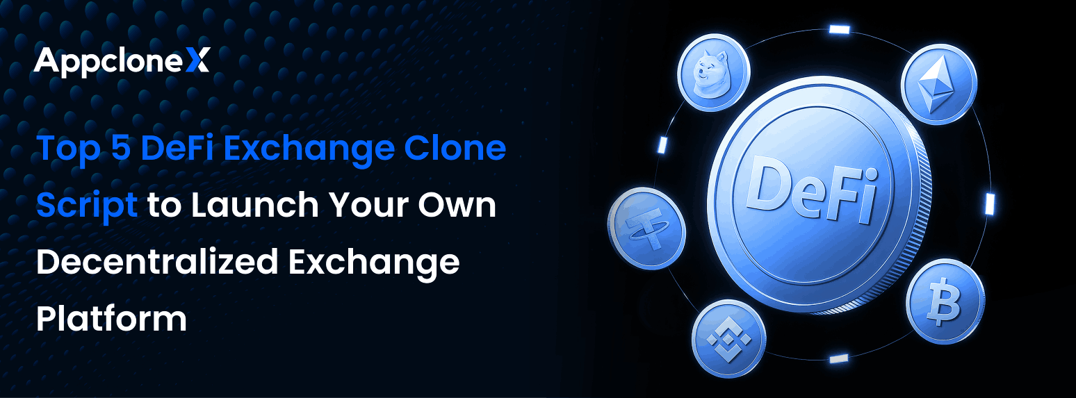 Top DeFi Exchange Clone Script