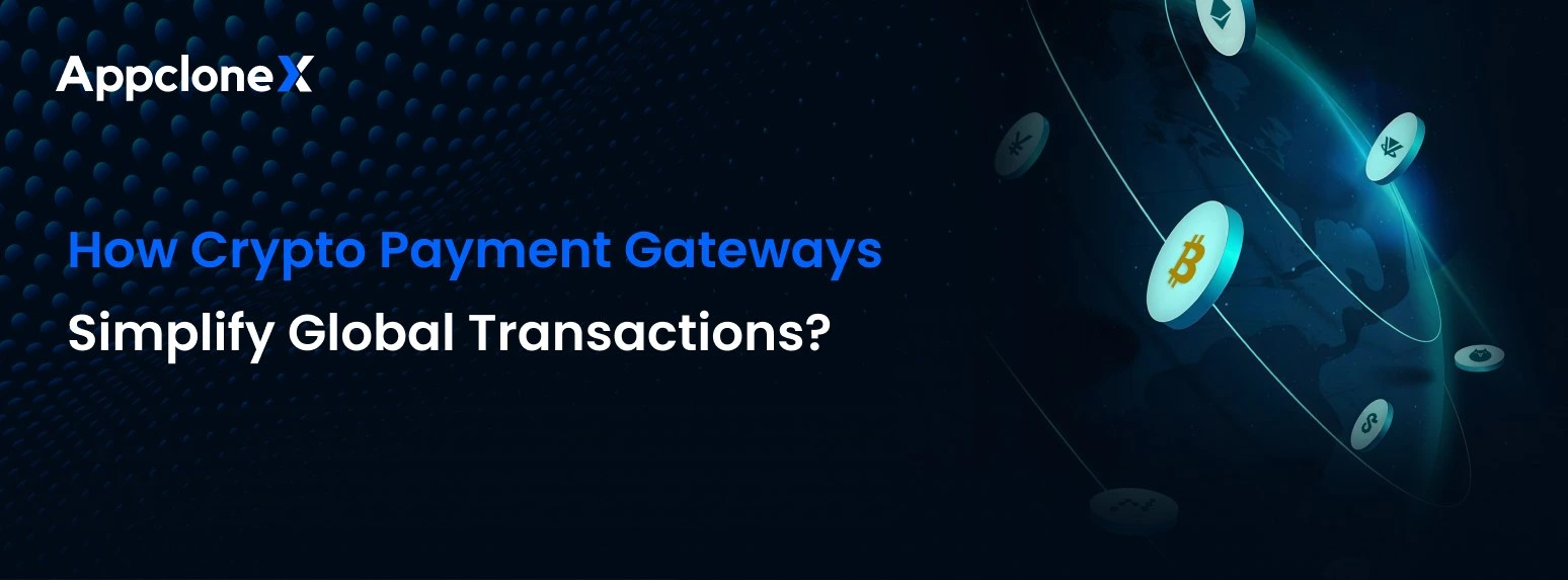 crypto-payment-gateways-global-transactions